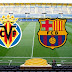 Ver Villarreal vs Barcelona en VIVO ONLINE DIRECTO