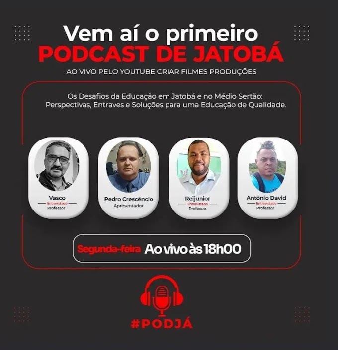 PodCast de Jatobá estreia hoje debatendo o futuro da educação no Médio Sertão Maranhense