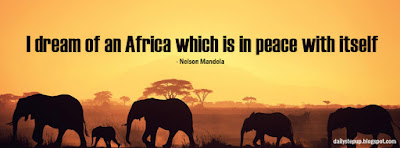 I dream of an Africa which is in peace with itself.