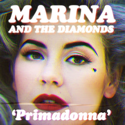 Marina And The Diamonds - Primadonna Lyrics