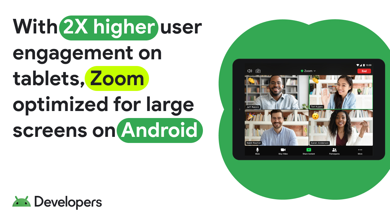With 2X increased consumer engagement on tablets, Zoom optimized for giant screens on Android