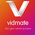 Download Vidmate HD video downloader 3.34 free for android
