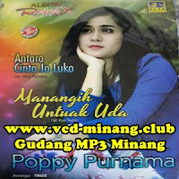 Download MP4 Poppy Purnama - Manangih Untuak Uda (Full Album)