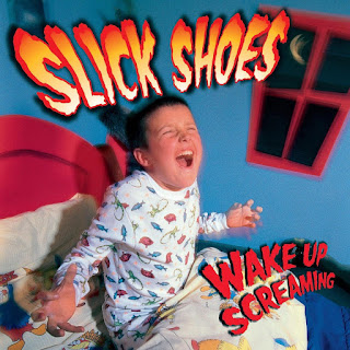 Slick Shoes Wake Up Screaming Review