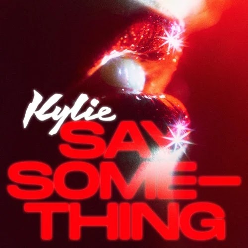 Kylie Minogue estrena 'Say something', el primer single de su nuevo álbum