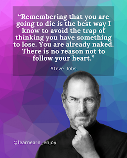 quote by steve jobs | “Remembering that you are going to die is the best way I know to avoid the trap of thinking you have something to lose. You are already naked. There is no reason not to follow your heart.”