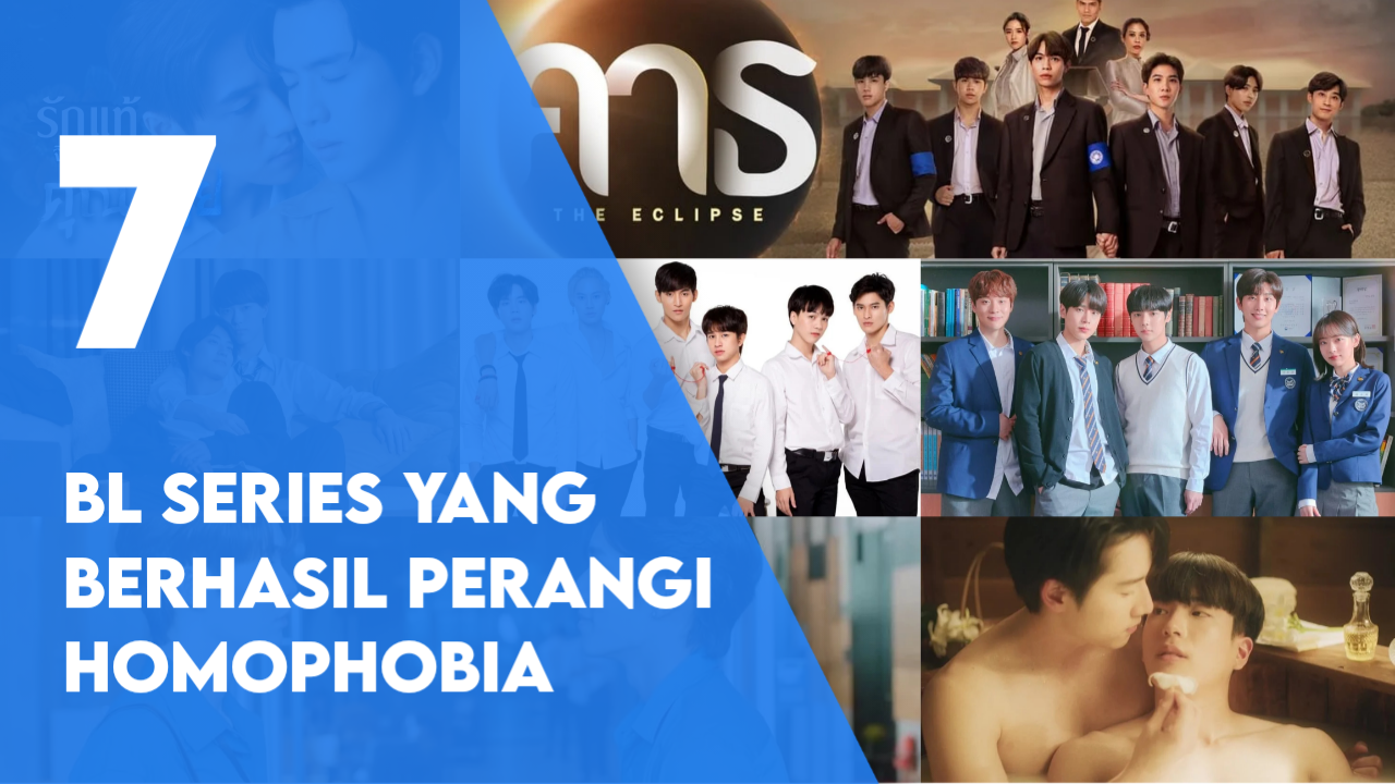 7 Drama BL yang Berhasil Memerangi Homofobia: Kisah Cinta yang Menginspirasi dan Menantang Stigma