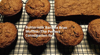 Buttermilk Banana Bran Muffins(The Perfect Constipation Fix)