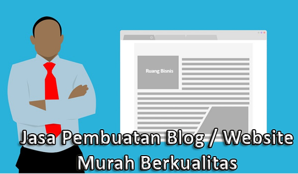 jasa pembuatan blog murah berkualitas