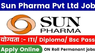 Sun Pharma Walk-in Interviews: Opportunities for ITI, Diploma, and Graduate Candidates in Technician, Officer, and Executive Roles