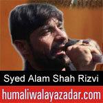 https://humaliwalaazadar.blogspot.com/2019/09/syed-alam-shah-rizvi-nouhay-2020.html