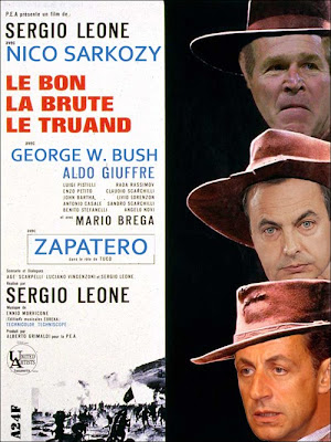 El bueno (Sarkozy), el feo (Zapatero) y el malo (Bush)