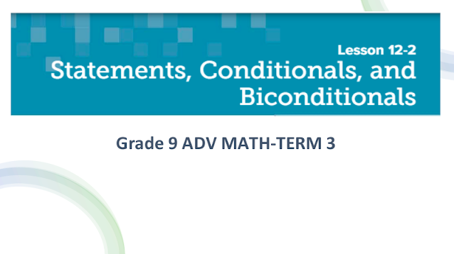 حل درس Statements conditionals and biconditionals الصف التاسع