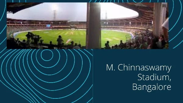 M. Chinnaswamy Stadium, Bangalore