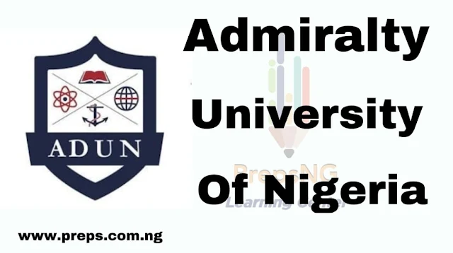 Admiralty University of Nigeria (ADUN) Admission List