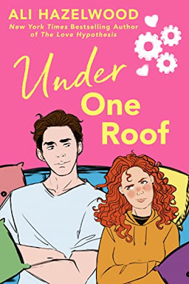 Book Review: Under One Roof, by Ali Hazelwood, 5 stars