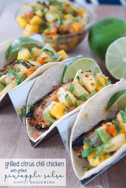 Grilled citrus chicken tacos with pineapple salsa