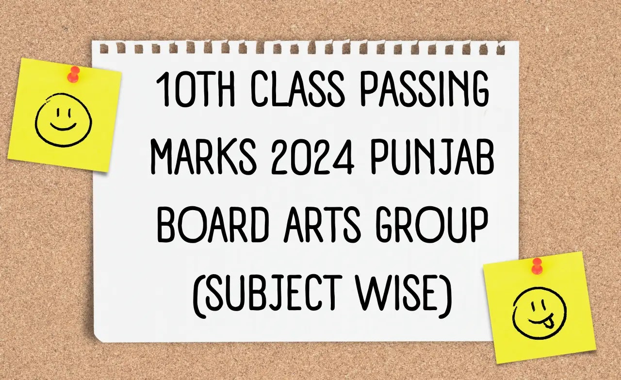 10th class passing marks 2024 Punjab Board Arts Group Subject Wise