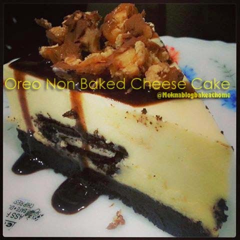 MeknaBlog BAKEatHOME: Non Baked Oreo Cheese Cake