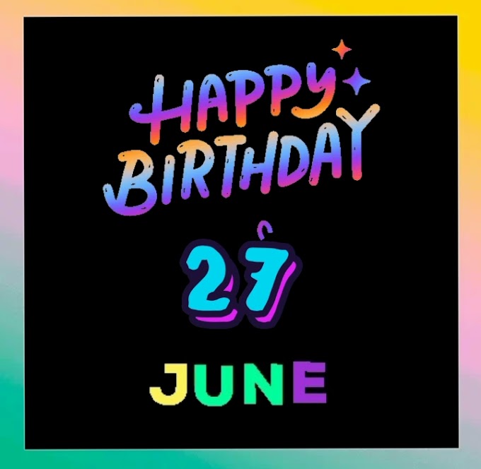 Happy belated Birthday of 27th June video download