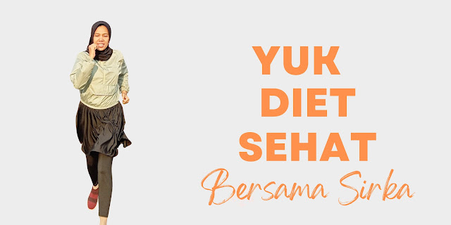 Diet sehat bersama Sirka