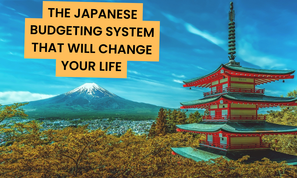 The Japanese budgeting system that will change your life