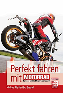 Perfekt fahren mit MOTORRAD