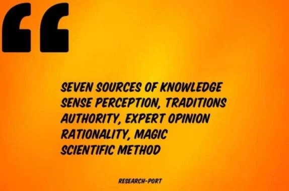 Seven Sources of Knowledge
