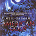 American Gods. Neil Gaiman