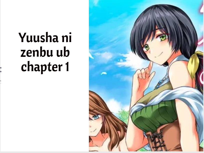 Yuusha ni zenbu ub chapter 1