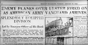 Belfast Telegraph announces arrival of US Army, 27 January 1942 worldwartwo.filminspector.com