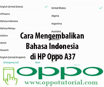 Cara Mengembalikan Bahasa Indonesia di HP Oppo A37