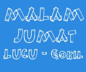 Kumpulan Gambar Kata Ucapan Malam Jum at Lucu 