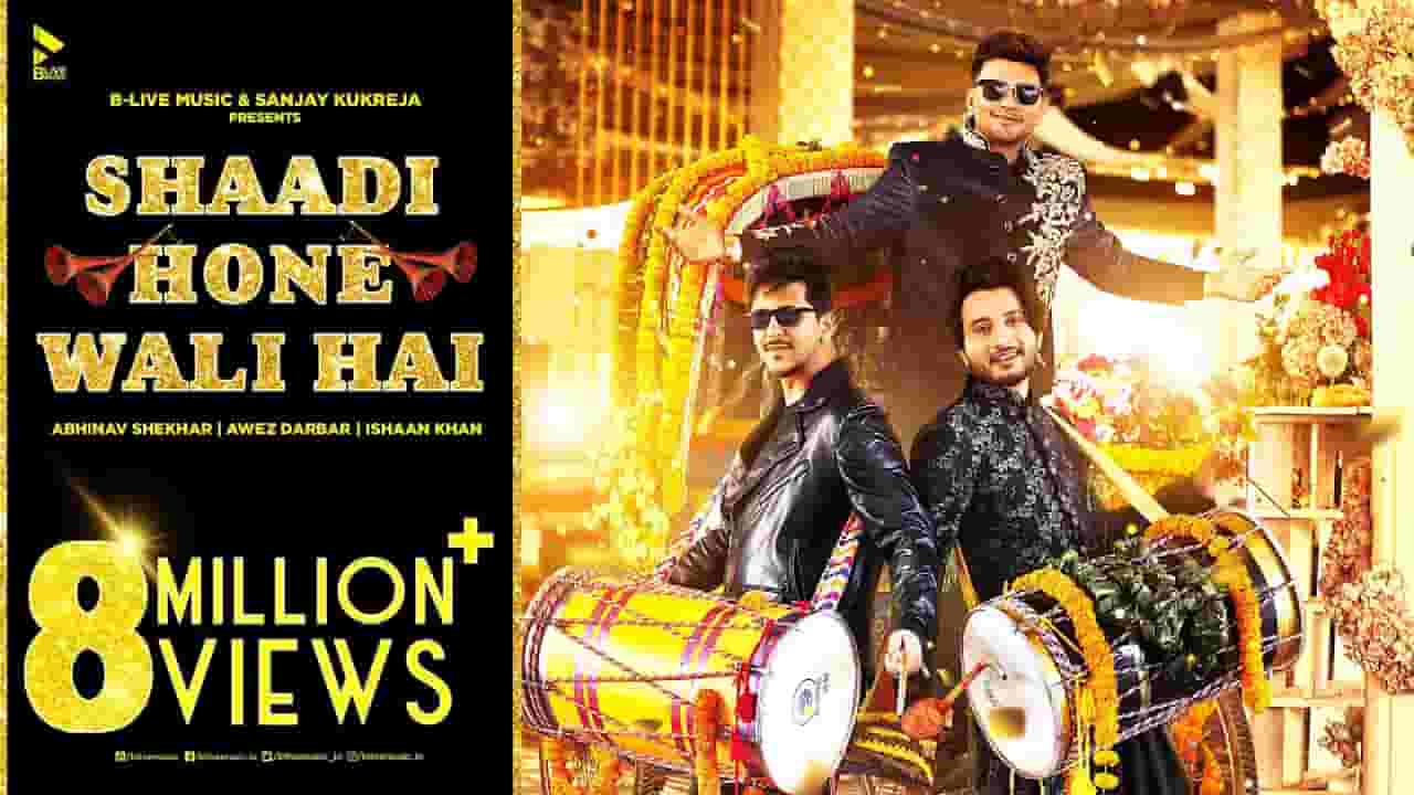 शादी होने वाली है Shaadi hone wali hai lyrics in Hindi Ishaan Khan x Abhinav Shekhar Hindi Song