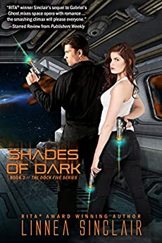 Review: Shades of Dark, by Linnea Sinclair, 5 stars