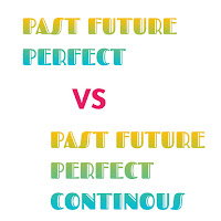 Perbedaan Past Future Perfect dan Past Future Perfect Continous   