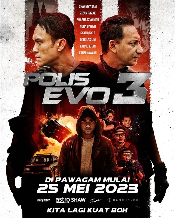 Filem Polis EVO 3 Di Pawagam 25 Mei 2023