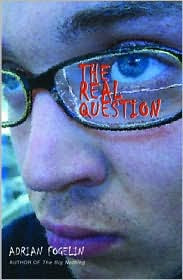 Book Cover of The Real Question by Adrian Fogelin