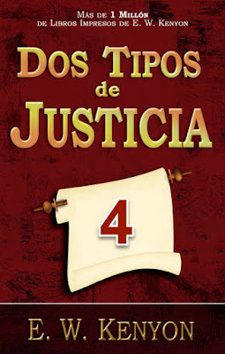 Dos Clases de Justicia - E. W. Kenyon