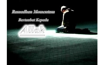 Ramadhan dan Bertaubat Kepada Allah