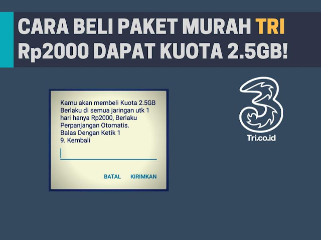 Cara Beli Paket Tri Murah 2000 Dapat 2.5GB Terbaru