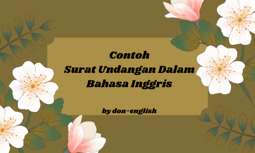 Contoh Surat Undangan Bahasa Inggris Formal dan Informal