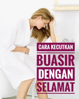 Cara Kecutkan Buasir Dengan Selamat Dan Berkesan