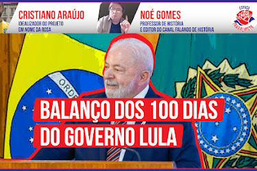 Espaço Trabalhista: Balanço dos 100 dias do governo Lula