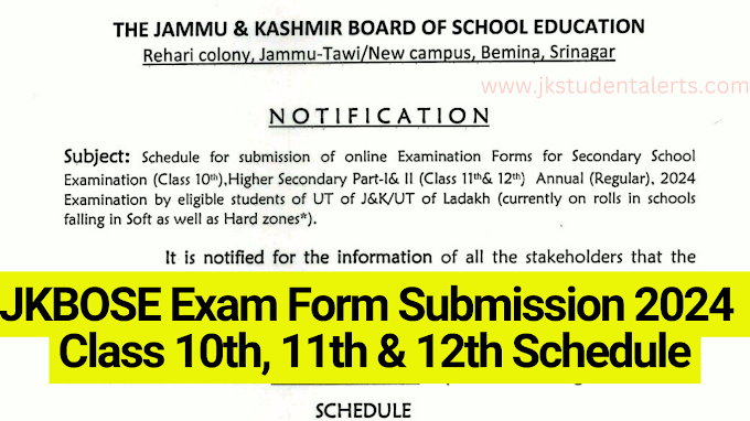JKBOSE Exam Form Submission 2024: Class 10th, 11th & 12th Schedule and Fee Details