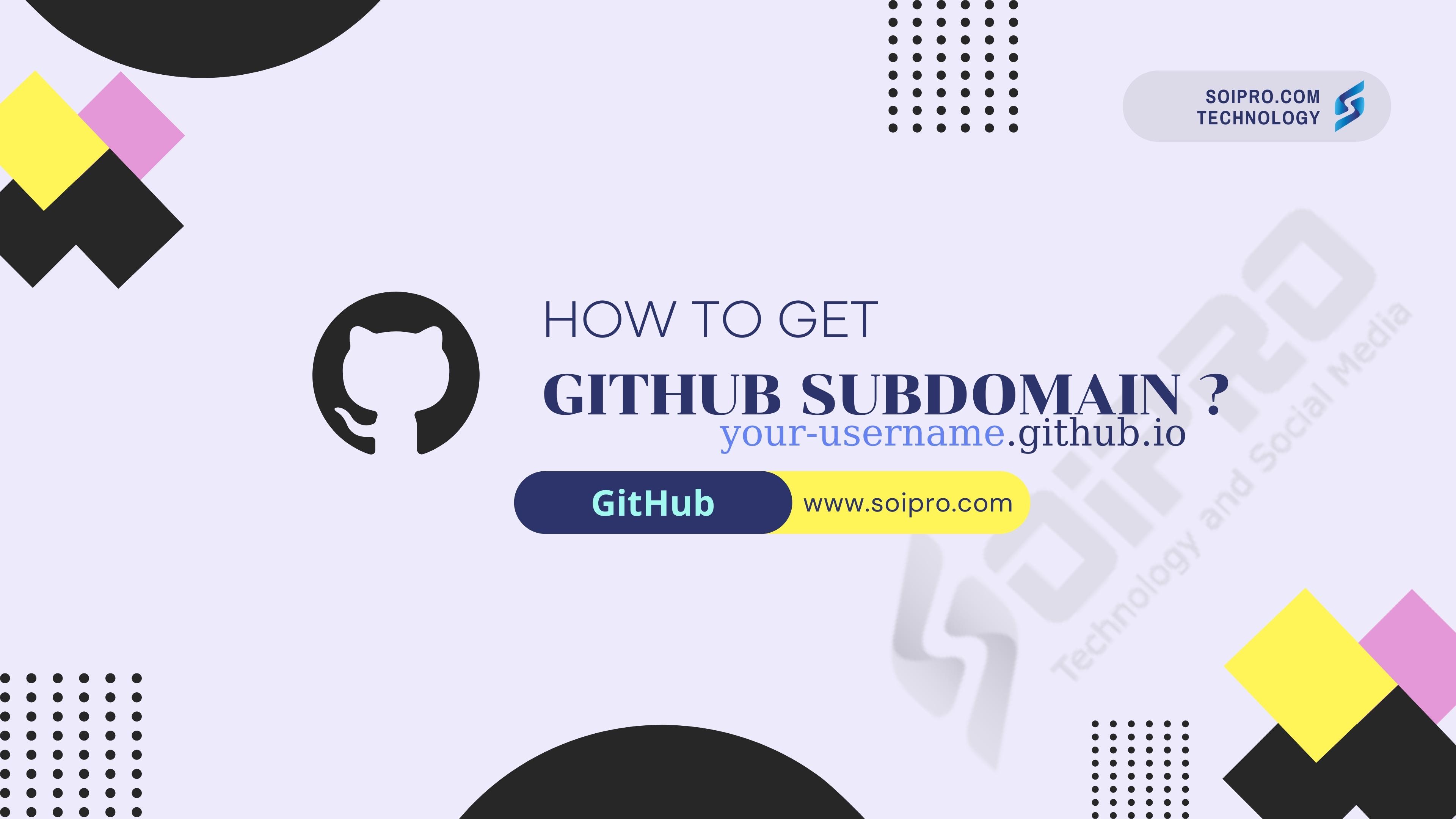 How to Get GitHub Subdomain With GitHub ?