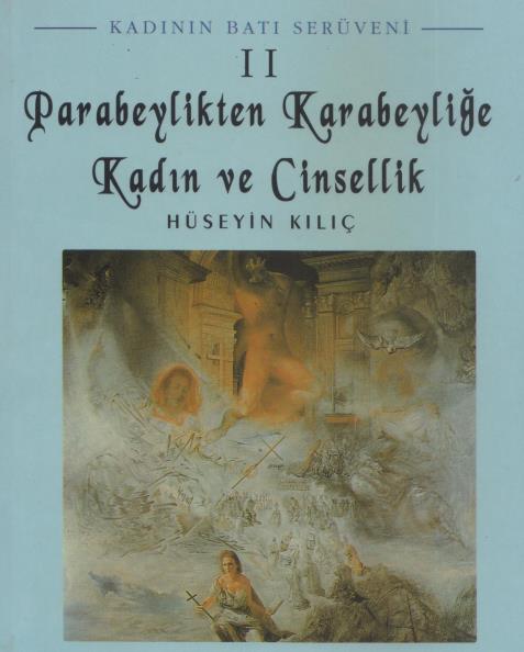 Hüseyin Kılıç - Kadının Batı Serüveni - PDF Kitap İndir