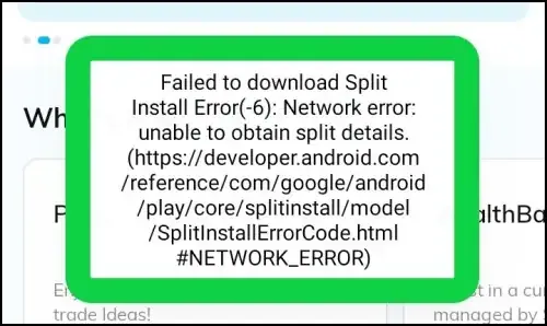 How To Fix Failed To Download Split Install Error(-6): Network Error: Unable To Obtain Split Details. (https://developer.android.com/reference/com/google/android/play/core/splitinstall/model/SplitInstallErrorCode.html #NETWORK_ERROR) Problem Solved Paytm Money App - Mutual Fund App