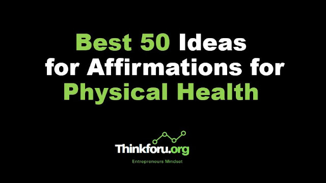 Covr Image of Best 50 Ideas for [ Affirmations for Physical Health ] & How to use affirmations for Improving physical health