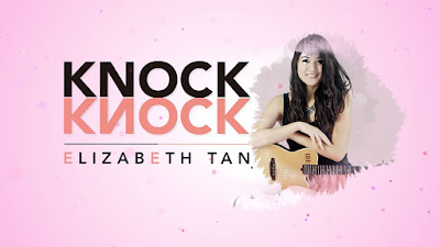 Download Lagu Elizabeth Tan - Knock Knock